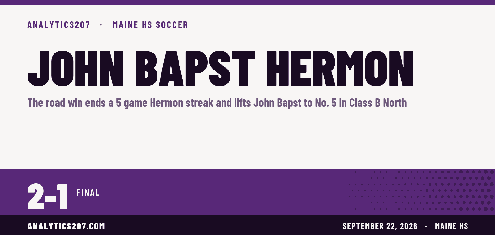 John Bapst hands Hermon first loss, 2-1